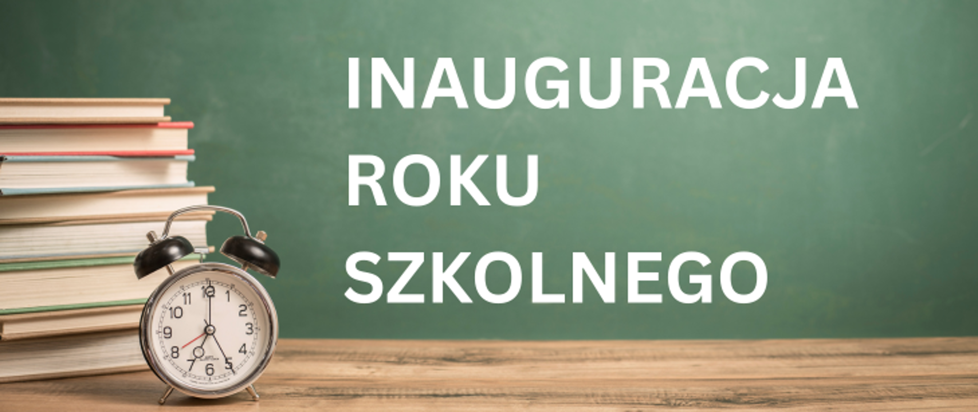 Baner inauguracja roku szkolnego