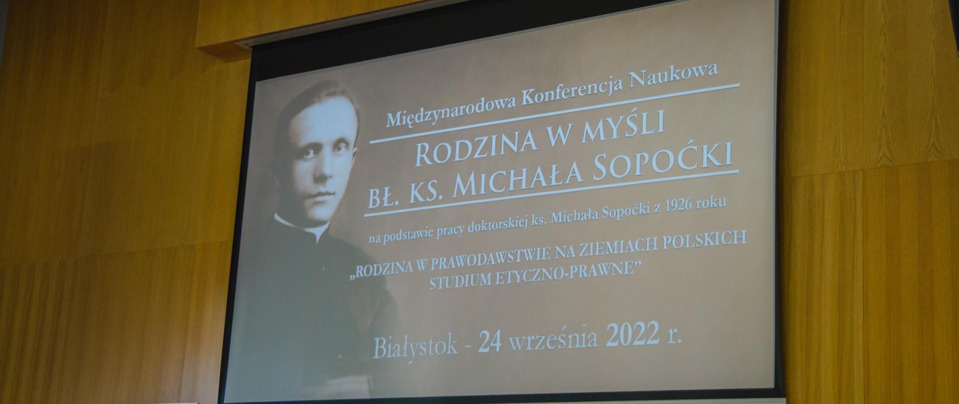 Sympozjum pt. „Rodzina w nauczaniu bł. ks. Michała Sopoćki”