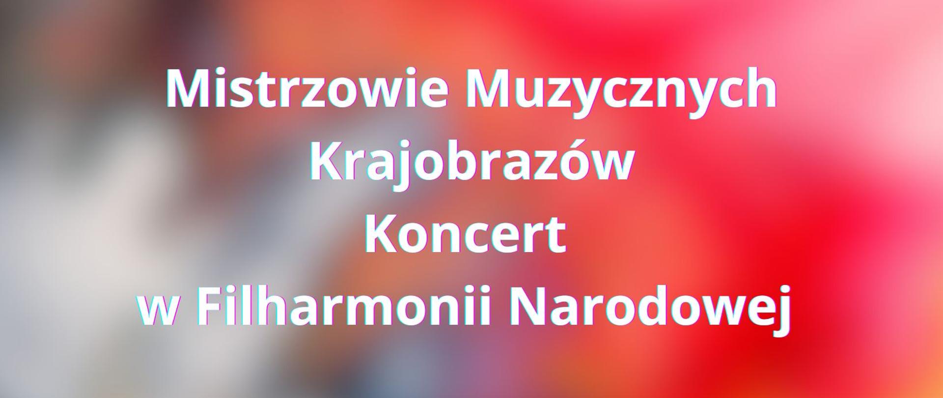 Mistrzowie Muzycznych Krajobrazow 2026