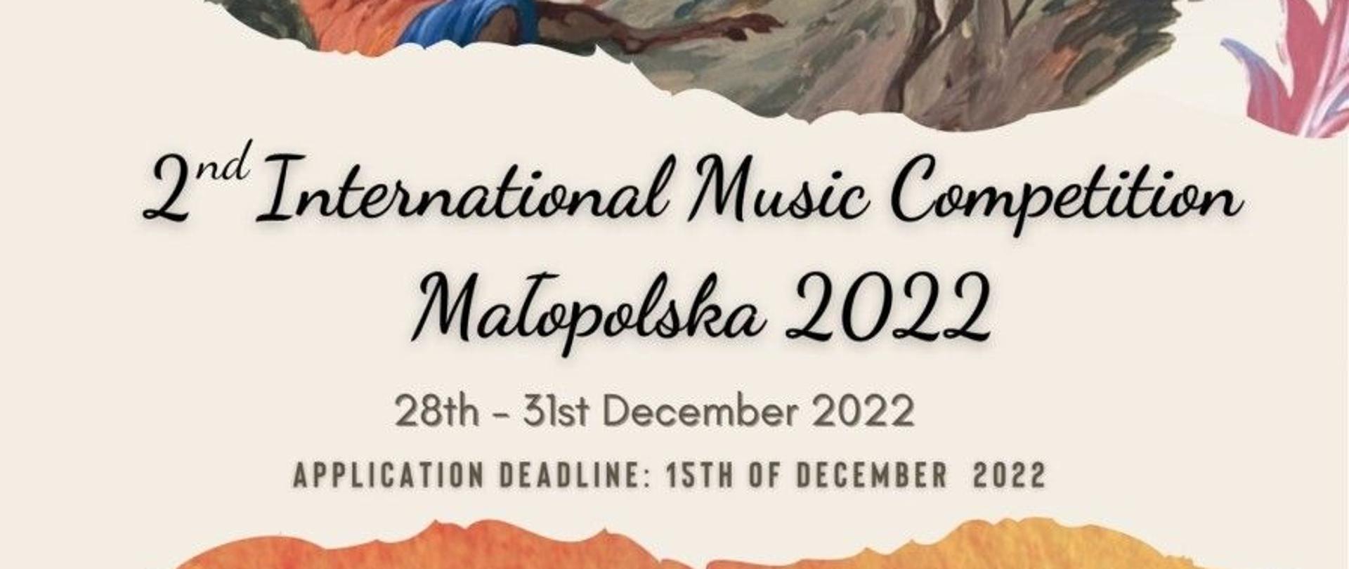 Grafika - afisz. Tło w przeważającej części jasnobeżowe, u dołu fragment pomarańczowy i biały pasek. W górnej połowie grafika przedstawiająca zwierzęcy zespół instrumentalny - małpy grające na skrzypcach, wiolonczeli, fujarce - jedna dyryguje batutą. Poniżej napisy: 2nd International Music Competition Małopolska 2022, 28th - 31st December 2022. Application deadline: 15th of december 2022. Poniżej w języku angielskim określone są kategorie i podana strona internetowa www.internatiolalmusiccompetitionmalopolska.pl oraz wstawione są loga instytucji wspierających organizację konkursu.
