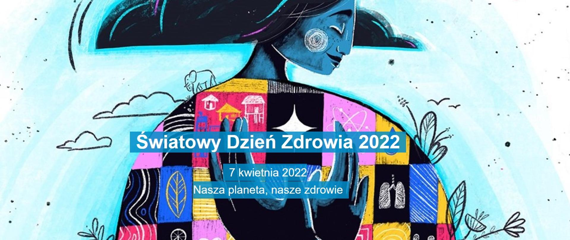 ŚWIATOWY DZIEŃ ZDROWIA 2022