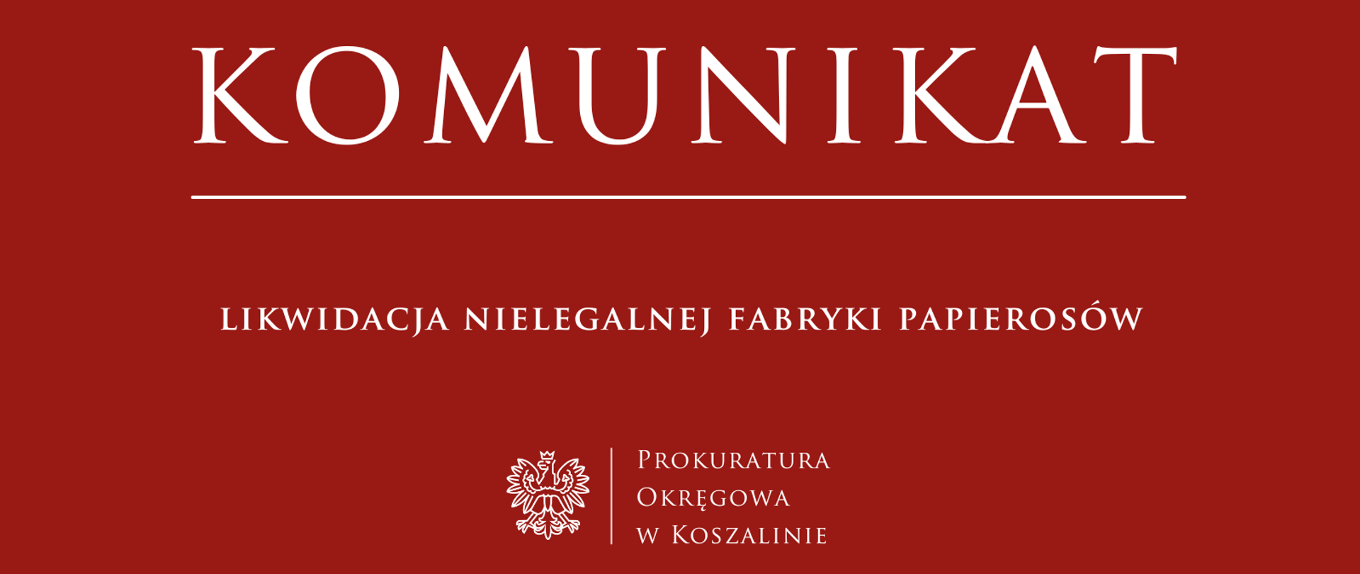 Likwidacja nielegalnej fabryki papierosów