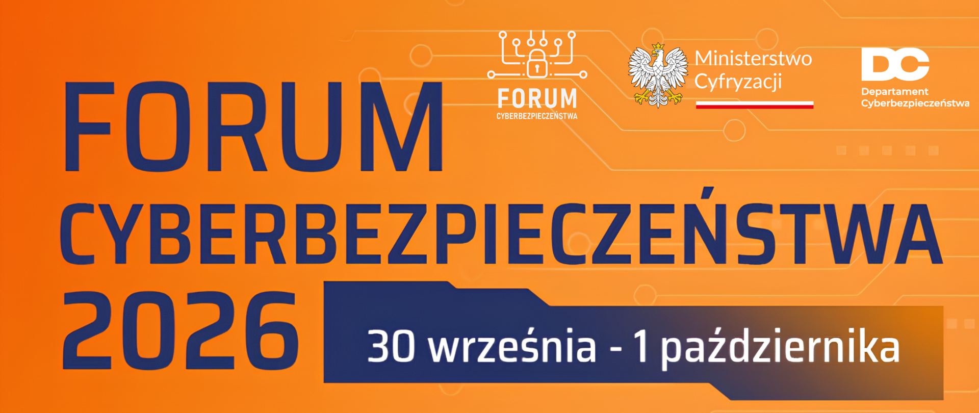 Forum Cyberbezpieczeństwa. 30 września i 1 październik 2026r.
