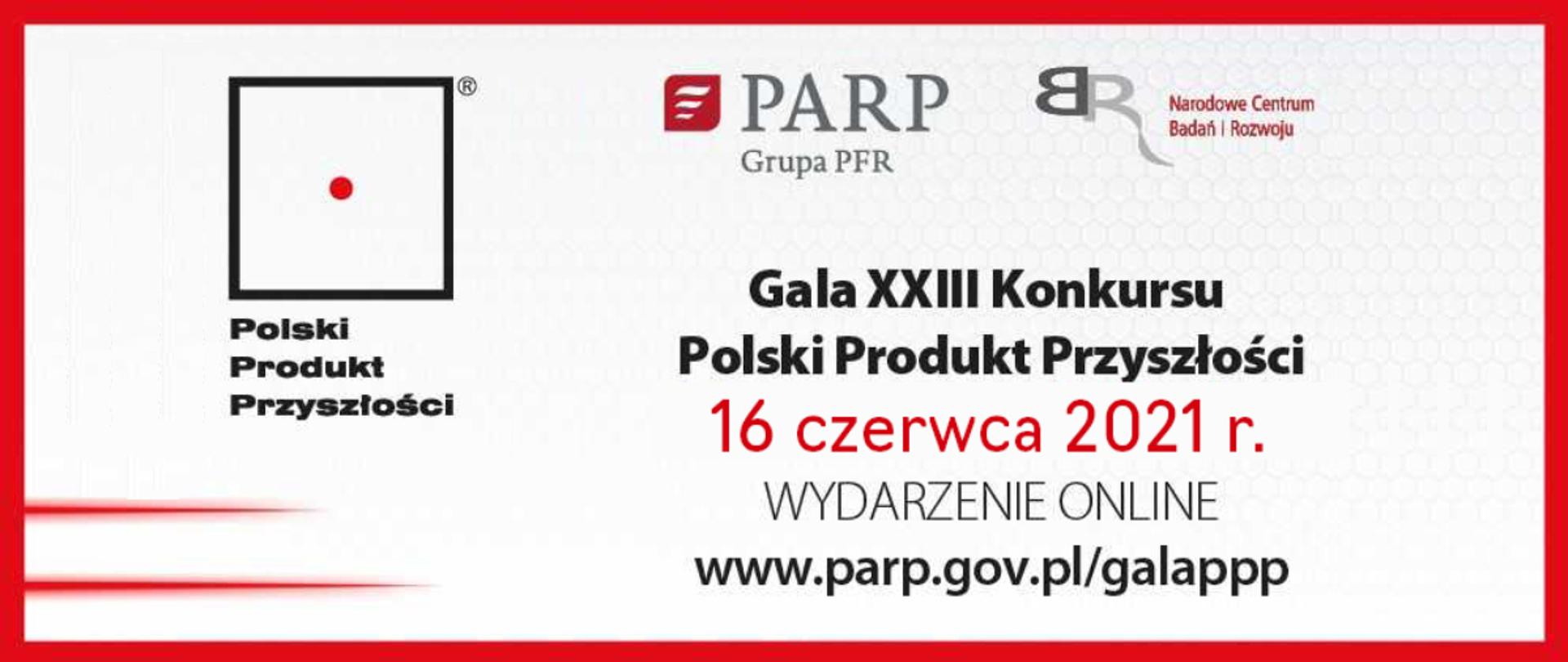 600 tys. zł dla Polskich Produktów Przyszłości.
Wyniki poznamy już 16 czerwca podczas gali on-line
