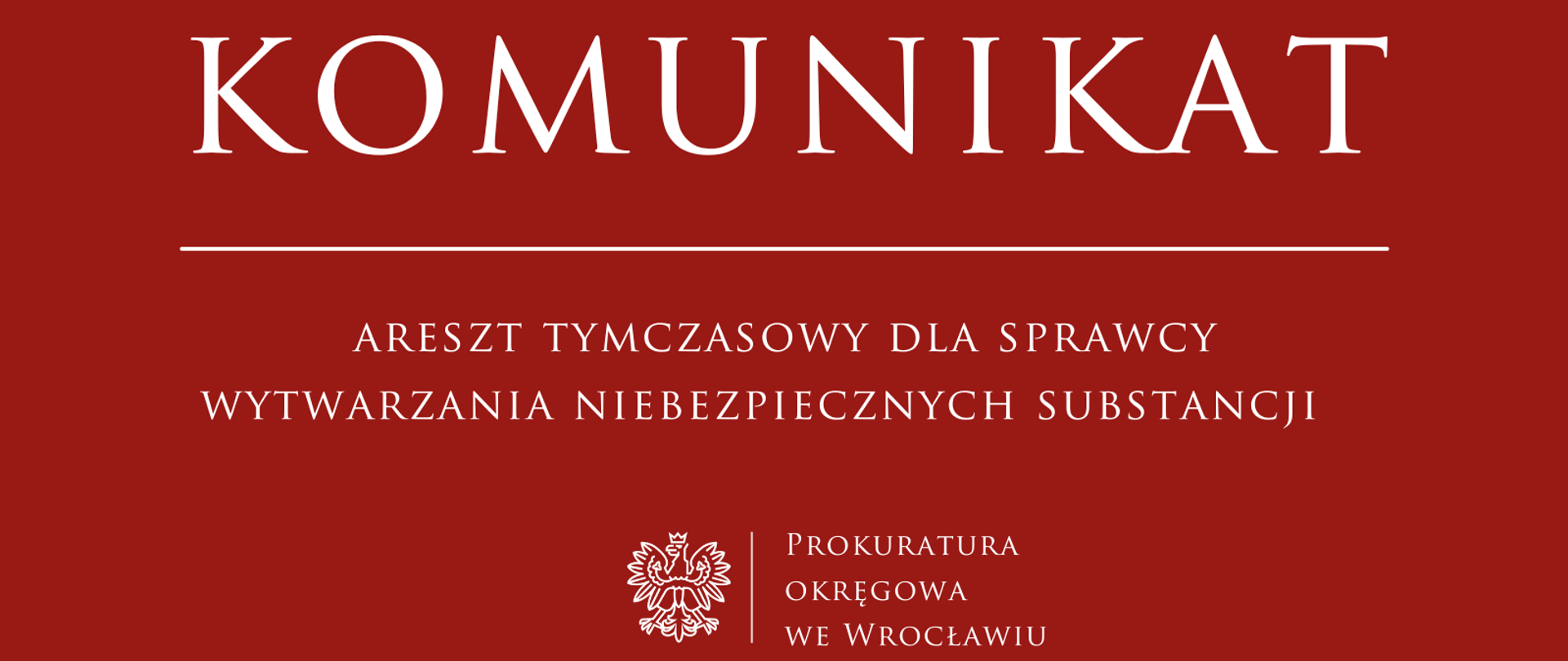 Areszt tymczasowy dla sprawcy wytwarzania niebezpiecznych substancji 