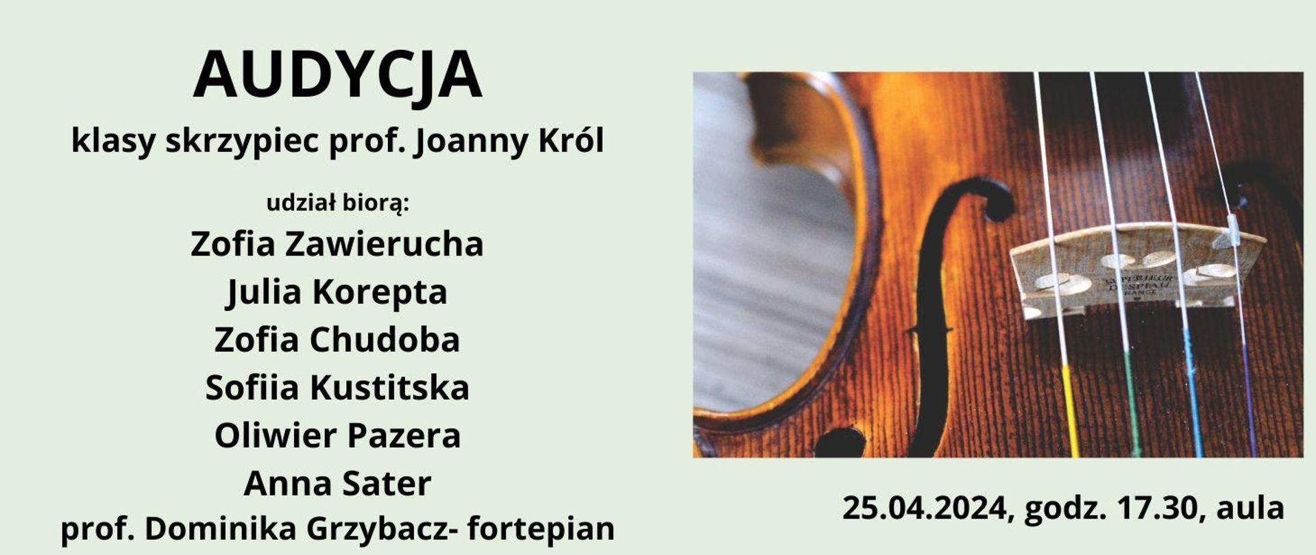 Audycja klasy skrzypiec 25.04.2024 godz.17.30 plakat po lewej napis po prawej zdjęcie części skrzypiec