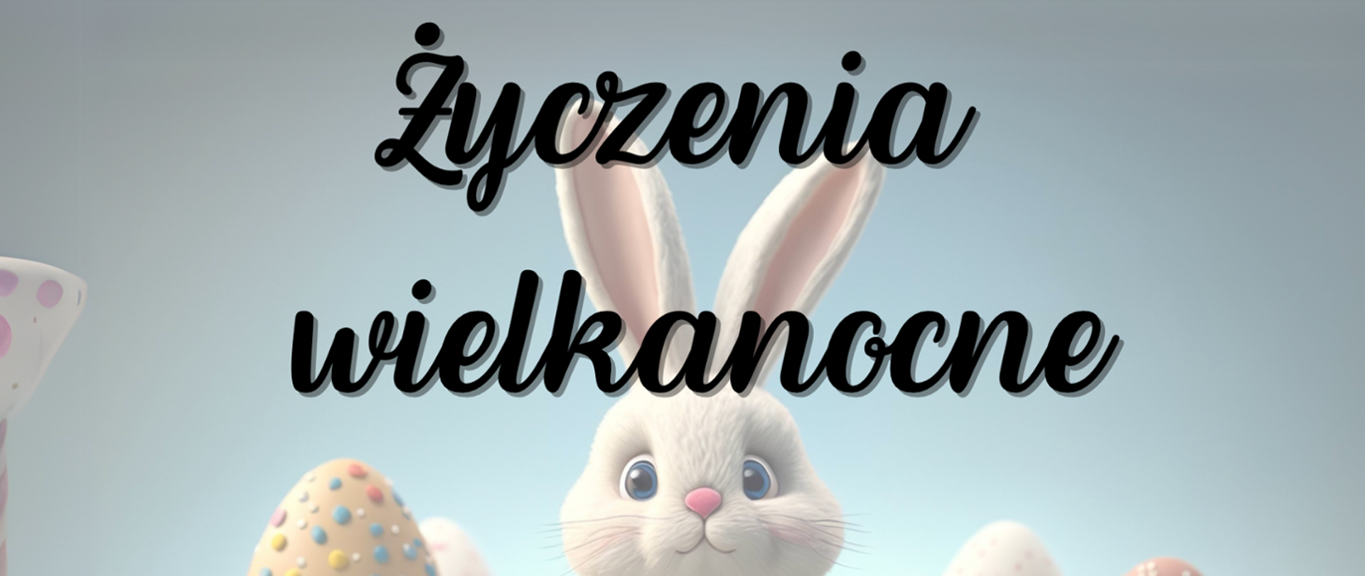 Życzenia Wielkanocne