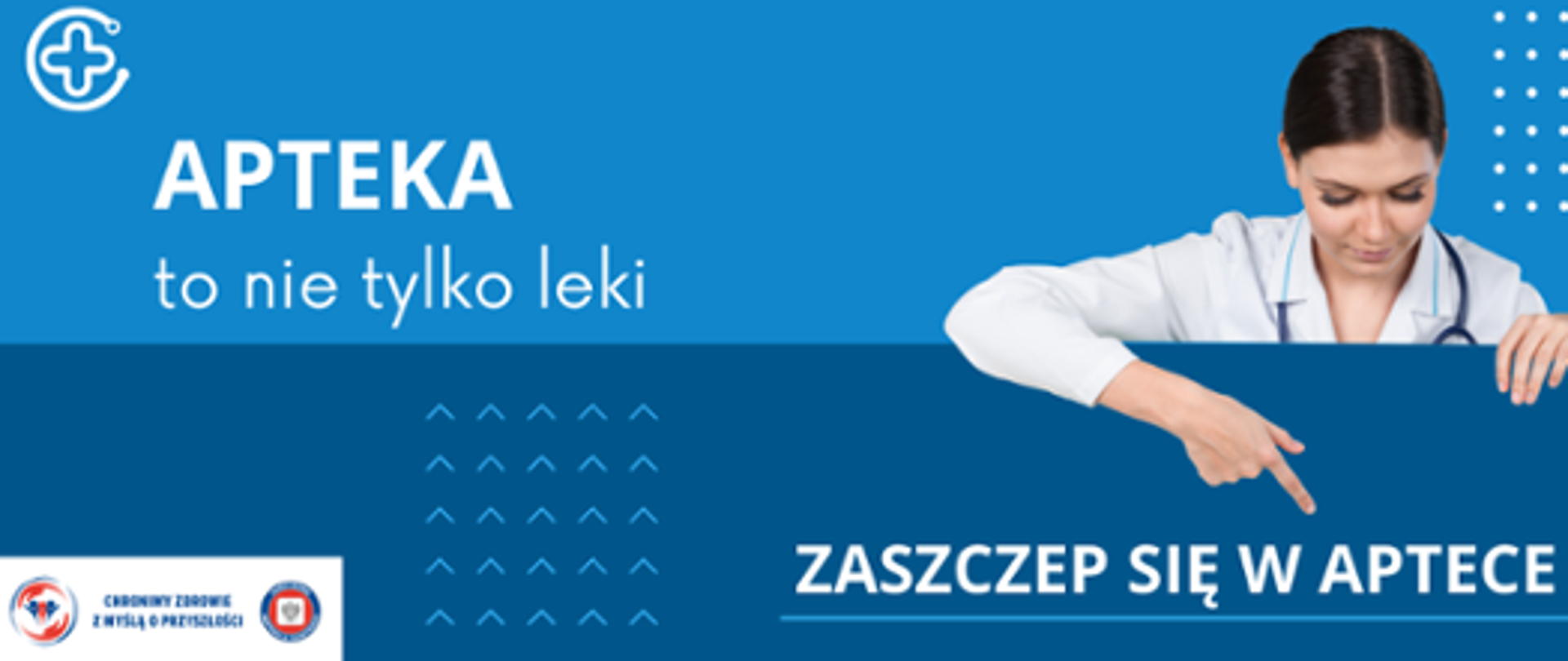 Na obrazku znajduje się napis Apteki to nie tylko leki, zaszczep się w aptece.