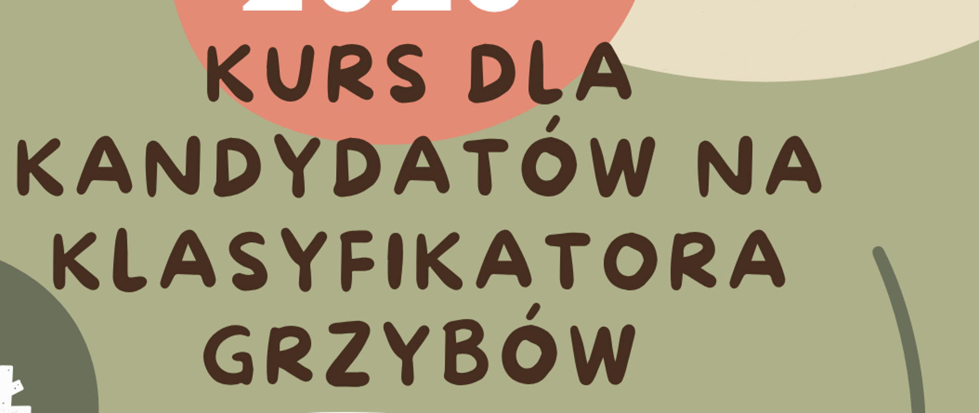 Kurs dla kandydatów na klasyfikatorów grzybów - październik 2026