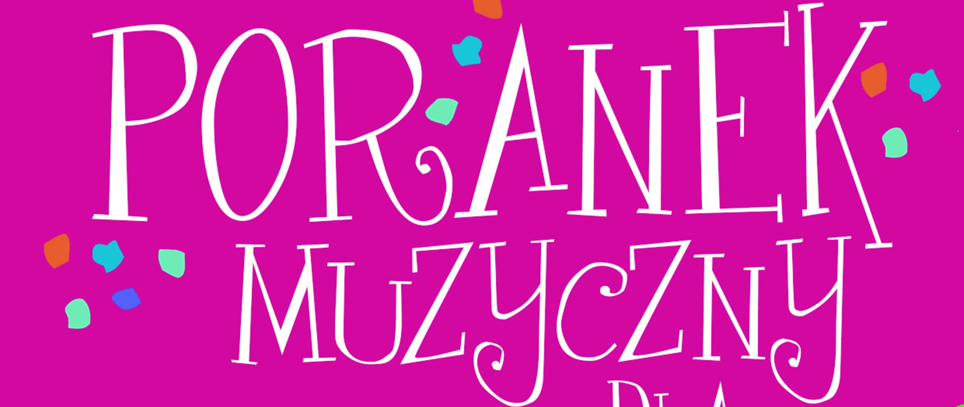 na różowym tle w dolnym prawym rogu odrobinę jaśniej różowa kura w kolorowe ciapki, klasycznie z kuprem na kształt klawiatury fortepianowej. od góry tekst: Państwowa Szkoła Muzyczna I stopnia im. Emila Młynarskiego w Augustowie zaprasza na koncert z cyklu: Poranek Muzyczny dla dzieci. W programie gry i zabawy muzyczne mgr. Sylwia Sawicka Roszko. Sobota 18.04.2026 godz. 11:00. Sala Koncertowa PSM, Augustów ul. Wybickiego 1. Wstęp wolny. Koordynatorzy projektu: Lidia Alicja Karpińska.