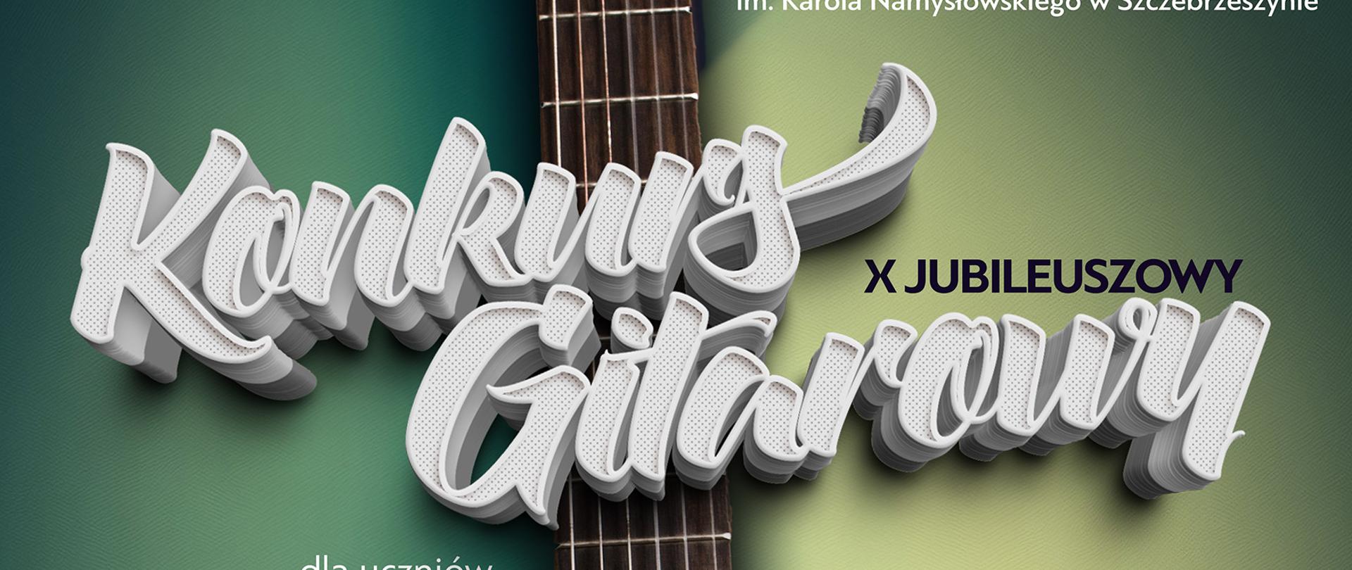 Zielony plakat z gitarą informujący o konkursie.