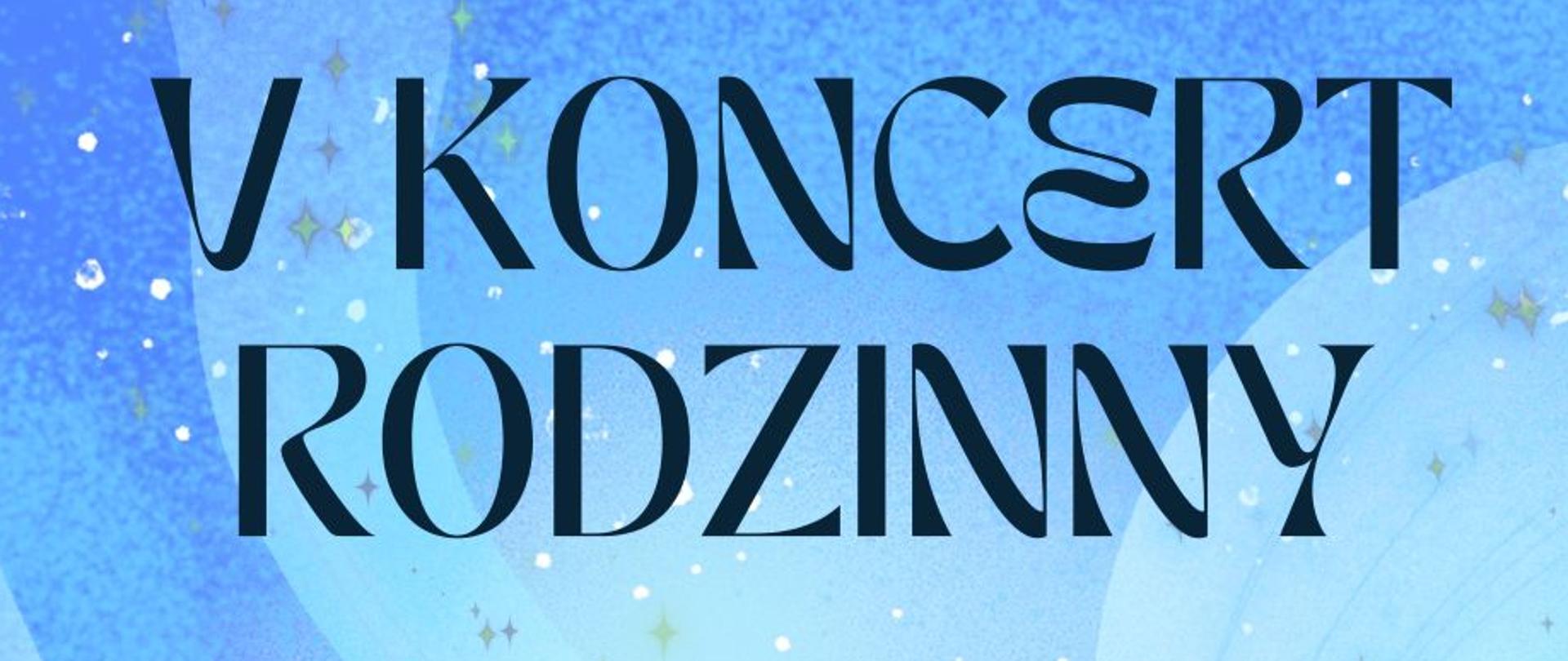 kolorowy plakat zapowiadający Koncert Rodzinny, zawiera tytuł koncertu oraz kolorowe elementy graficzne dzieci bawiących się na śniegu