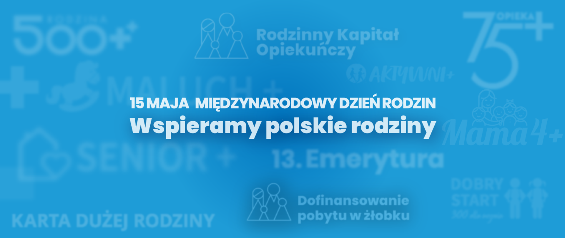 15 maja, Międzynarodowy dzień rodzin