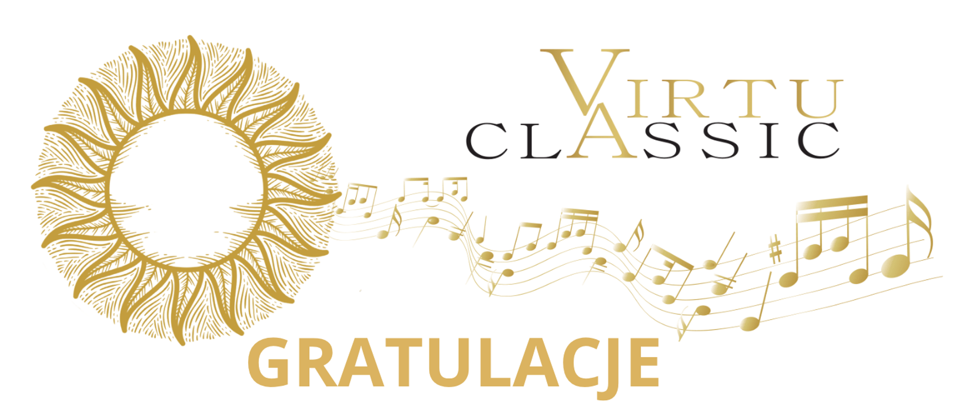 Tło obrazka w kolorze białym. Po lewej stronie złota grafika słońca. Po prawej stronie w górnej części złoto- czarny napis "Virtu Classic", poniżej falująca złota pięciolinia z nutami. U samego dołu złoty napis "gratulacje".