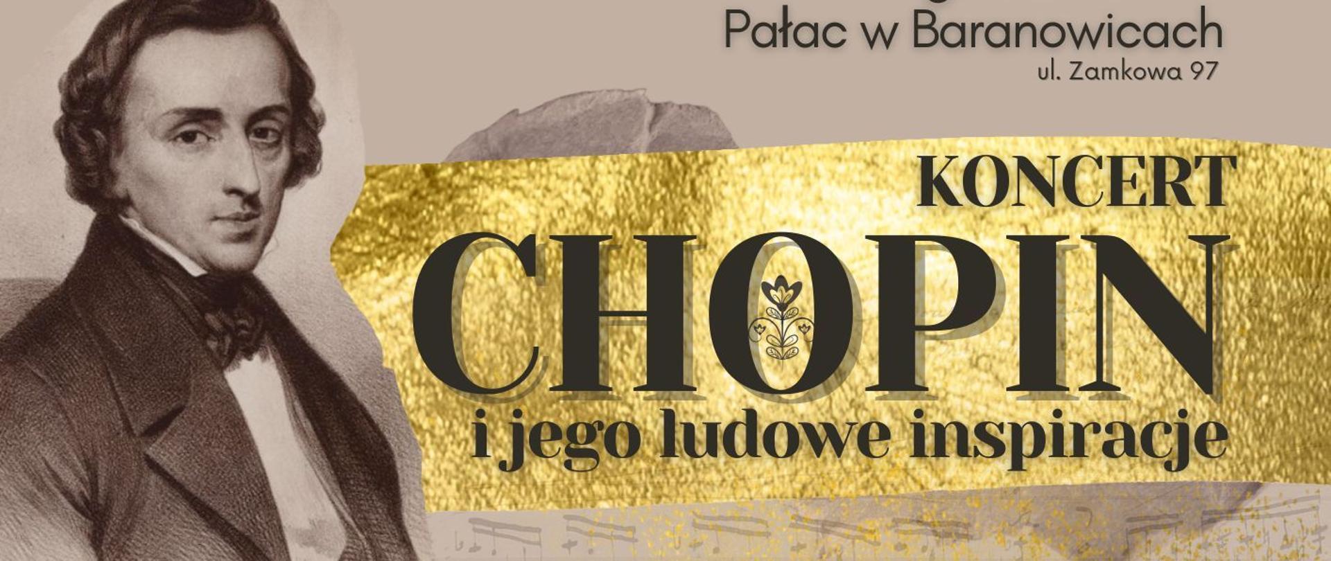 Na wrzosowym tle czarny tekst informujący o koncercie uczniów. Na środku zdjęcie Chopina oraz wstawiony złoty prostokąt z czarnymi literami. W stopce na białym tle loga organizatorów.