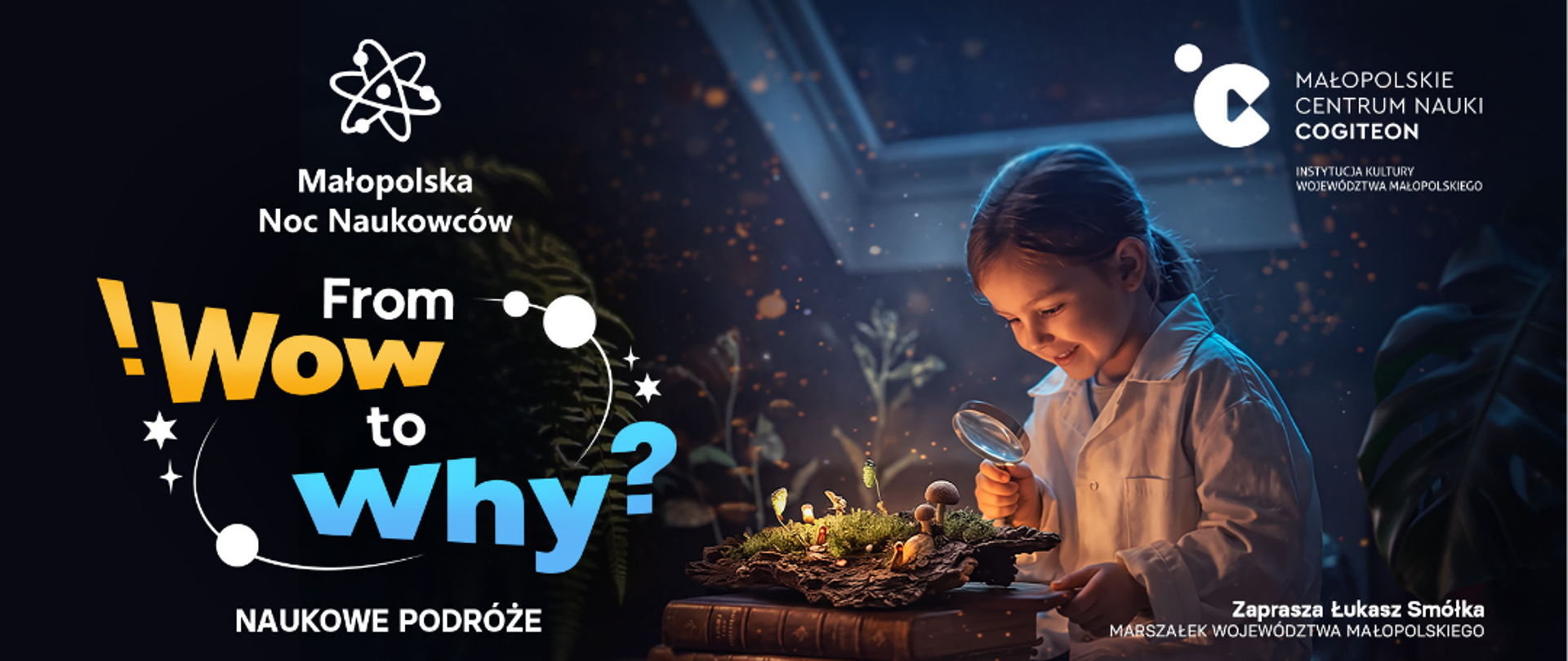 Małopolska Noc Naukowców- plakat z dziewczynką która patrzy przez lupę