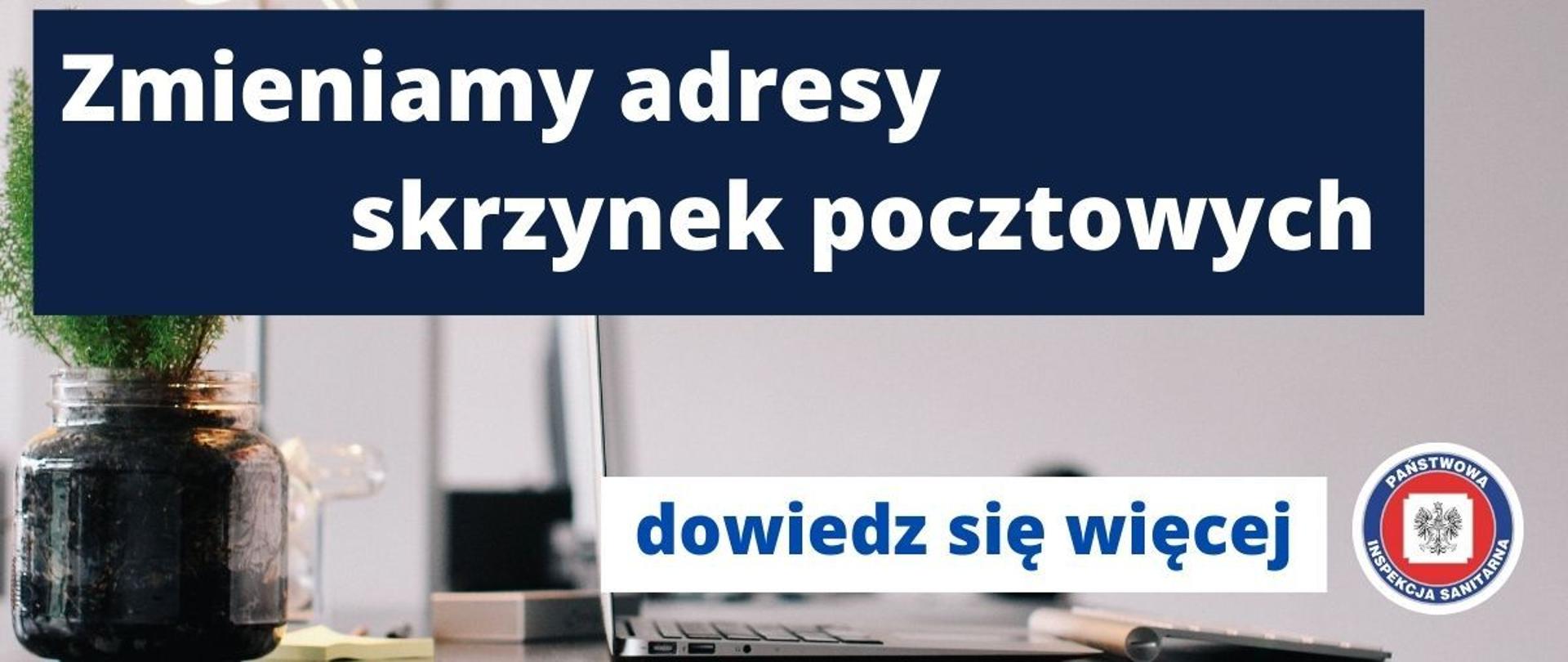 Zmieniamy adresy skrzynek pocztowych