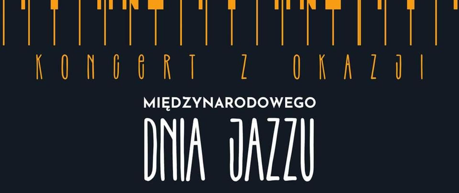 Plakat zapowiadający koncert z okazji międzynarodowego dnia jazzu zagra BIG BAnd i combo jazzowe Państwowej Szkoły Muzycznej I i II stopnia pod kierownictwem Mieczysława Pawelca 30 kwietnia 2024 godz 18.00 Krasnostawski Dom Kultury wstęp wolny na granatowym tle 