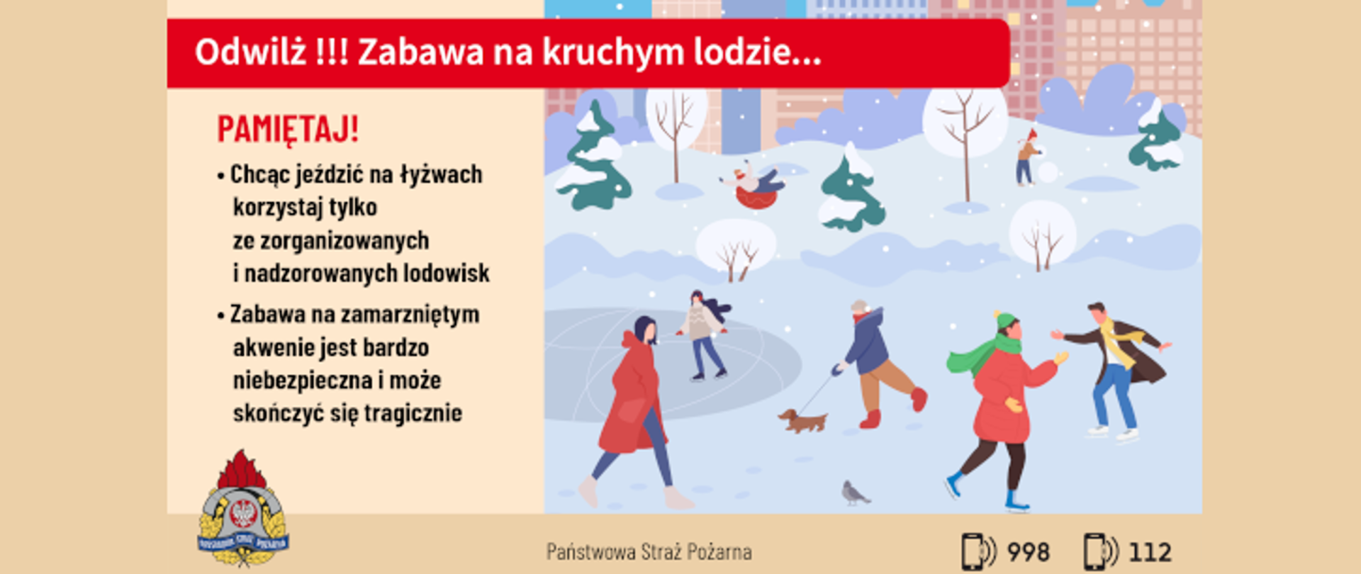 Apel strażaków o rozwagę na lodzie podczas odwilży Na zdjęciu zabawa na lodzie logo PSP nr alarmowe 998 112 
