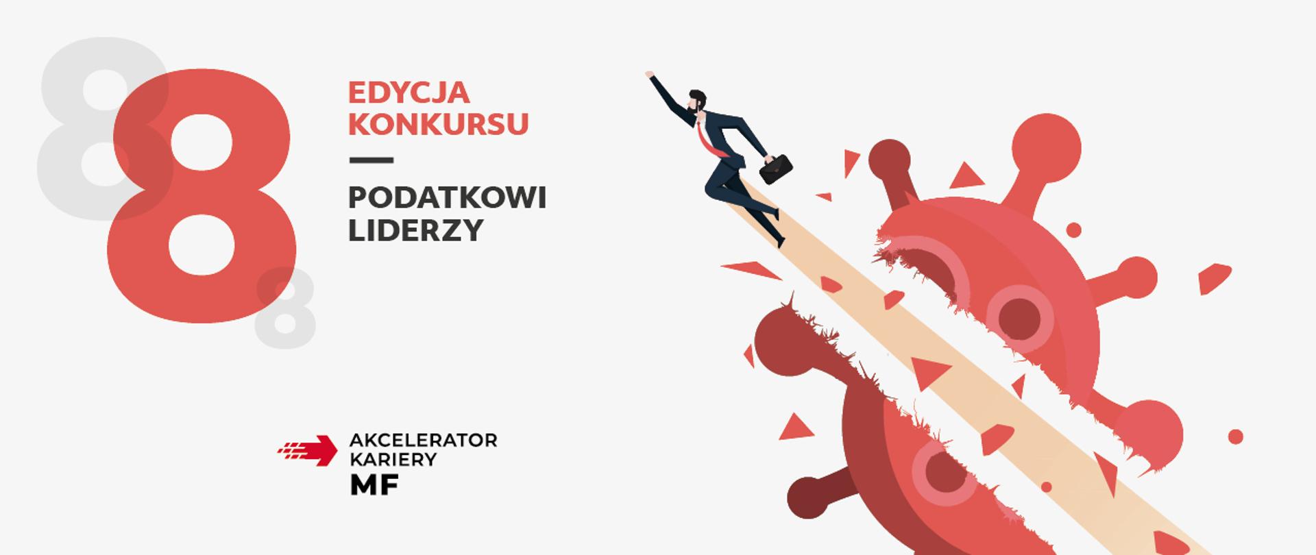 Lecąca postać w garniturze przebijająca wirusa, napis ósma edycja konkursu Podatkowi liderzy, akcelerator kariery MF.