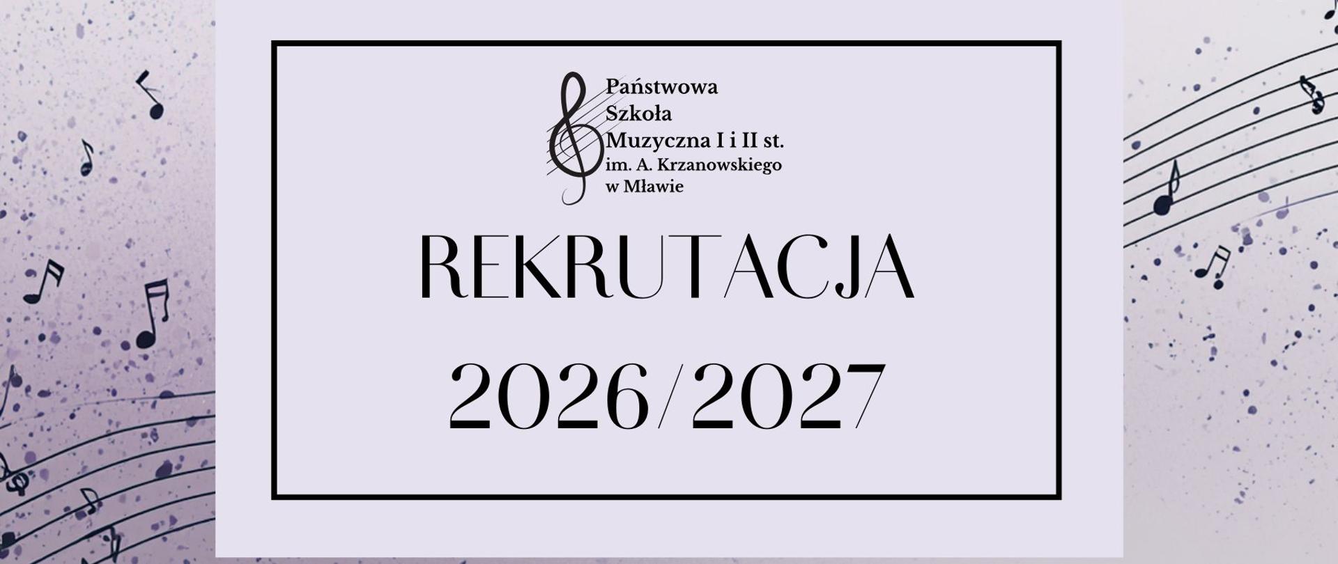 Plakat na fioletowym tle z elementami muzycznymi informujący o rekrutacji do PSM w Mławie na rok szkolny 2026/2027