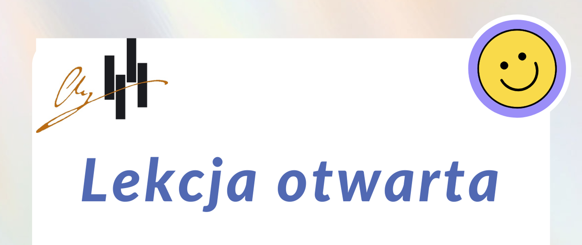 Plakat na jasnym tle. W lewym górnym rogu logo szkoły, w prawym górnym rogu uśmiechnięta buźka emotikonka, następnie po środku od góry nazwa wydarzenia oraz czas i miejsce i informacja kto prowadzi lekcje. Na środku po lewej stronie trzy znaki w kształcie rombu, następnie dwie postacie grające na skrzypcach. Na samym dole w lewym dolnym rogu żółty kwiat w kształcie słonecznika. Z prawej strony na środku skrzypce, w prawym dolnym rogu latawiec.