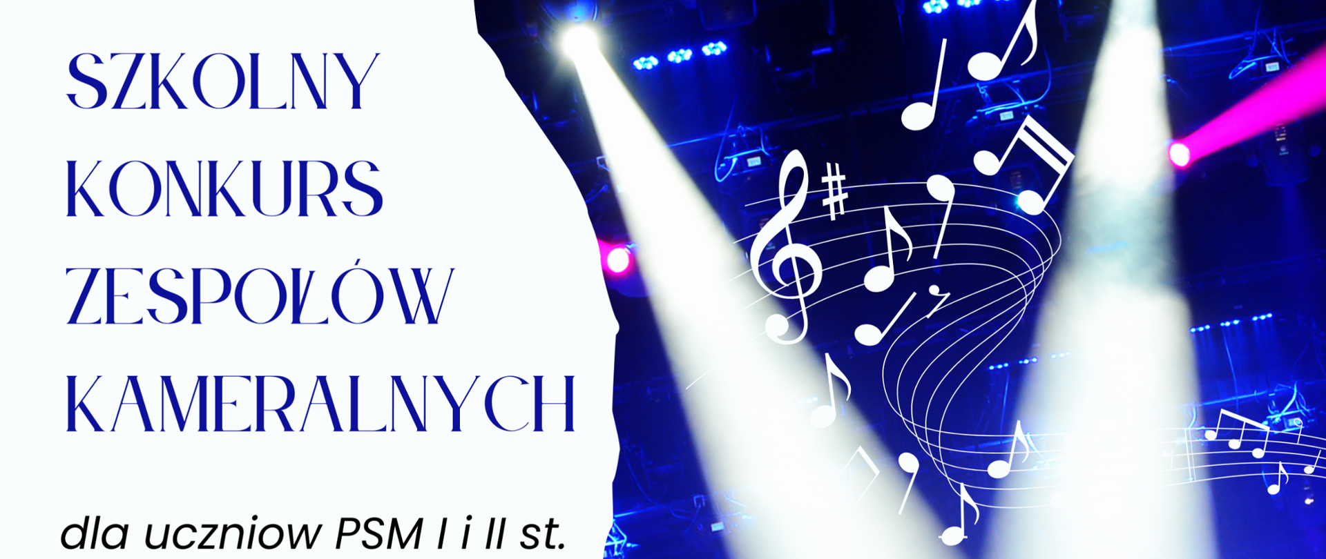XXXIII Szkolny Konkurs Zespołów Kameralnych 