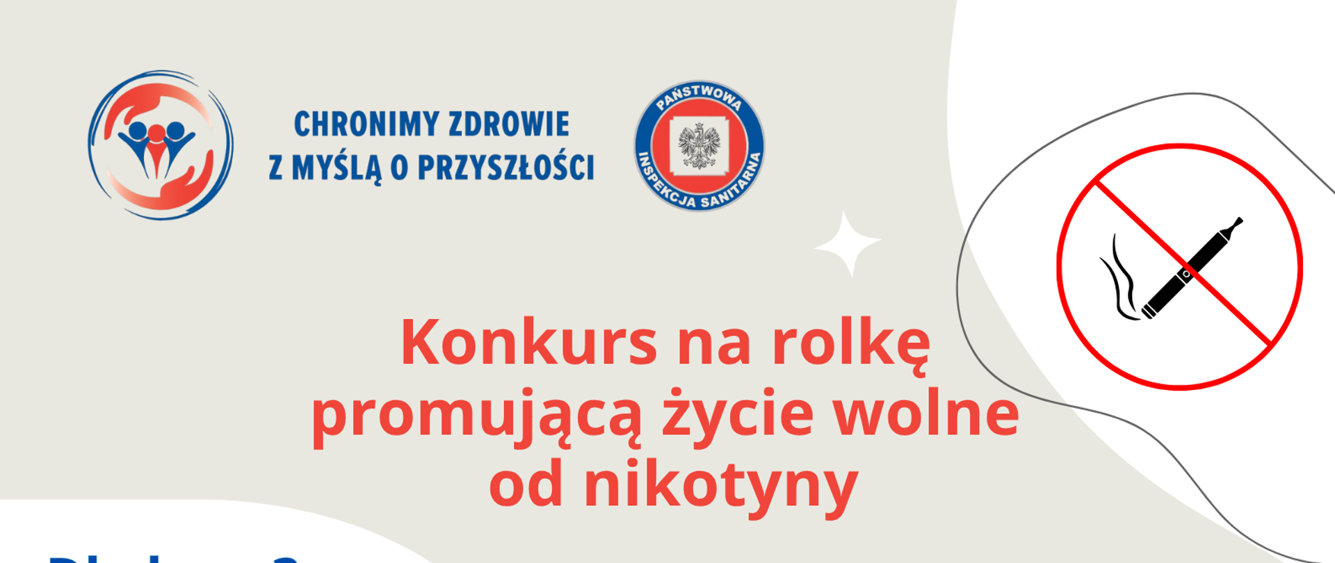 Grafika konkursowa Światowego Dnia bez Tytoniu. W kolorze bieli i beżu przedstawia tlącego się papierosa. Napisy "Konkurs na rolkę promującą życiewolne od nikotyny. Termin 12 czerwca 2026 r. Szczegóły w regulaminie. Dla kogo? Uczniowie klas 5-7 szkół podstawowych z powiatu polickiego".