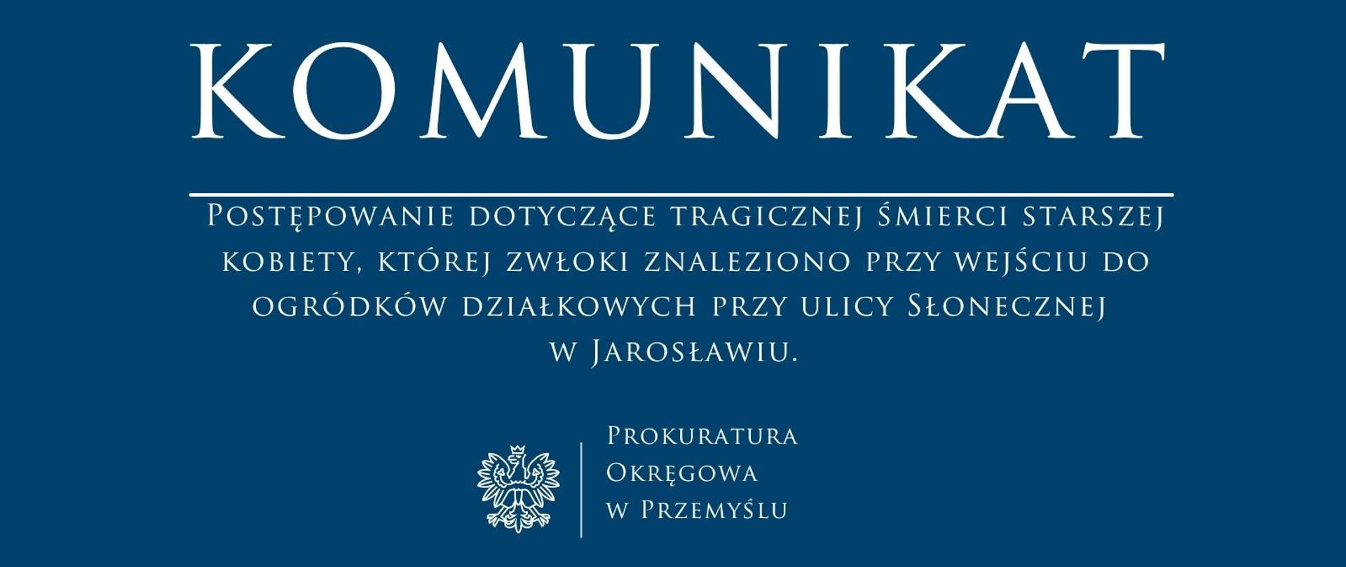 Postępowanie dotyczące tragicznej śmierci starszej kobiety, której zwłoki znaleziono przy wejściu do ogródków działkowych przy ulicy Słonecznej w Jarosławiu