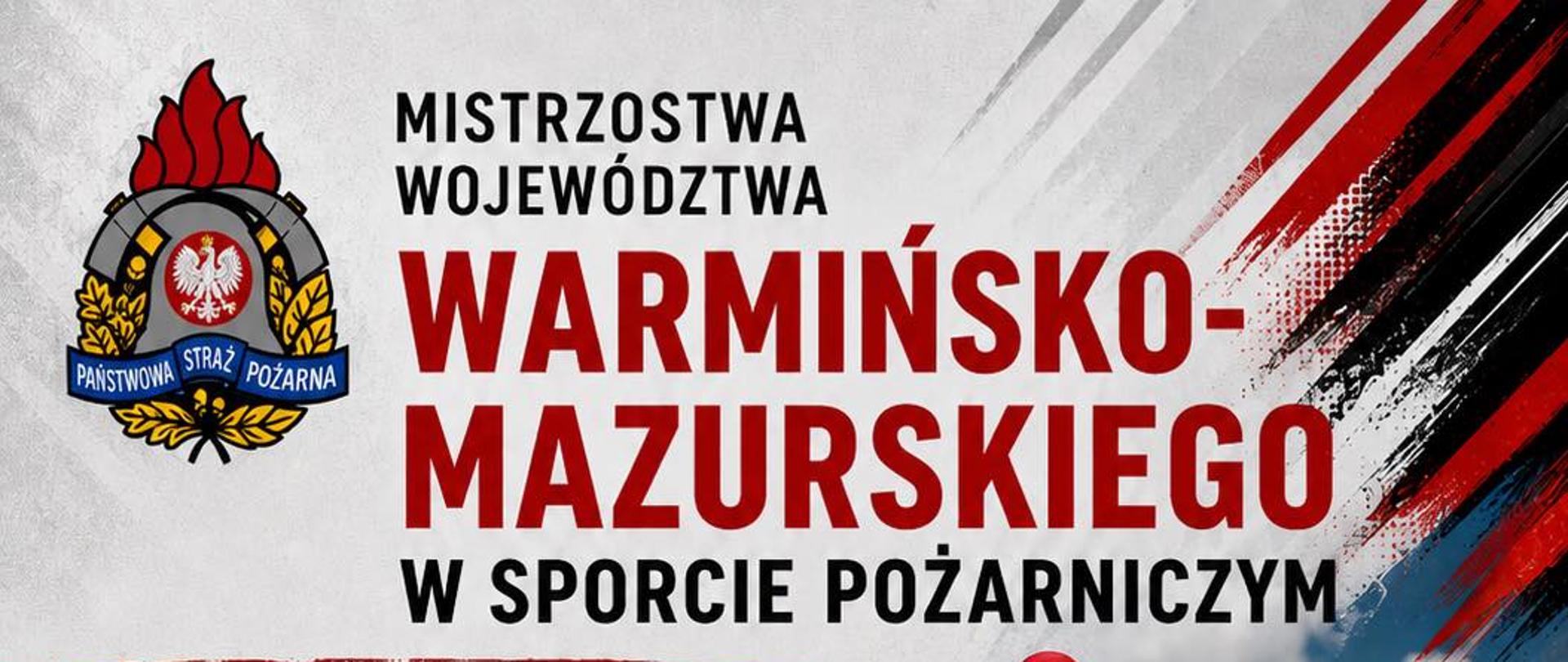 Grafika stanowi plakat 23 Mentorstw Województwa Warm-Maz w sporcie pożarniczym, z dokładnym opisam co się dzieje , gdzie i o której godzenie.