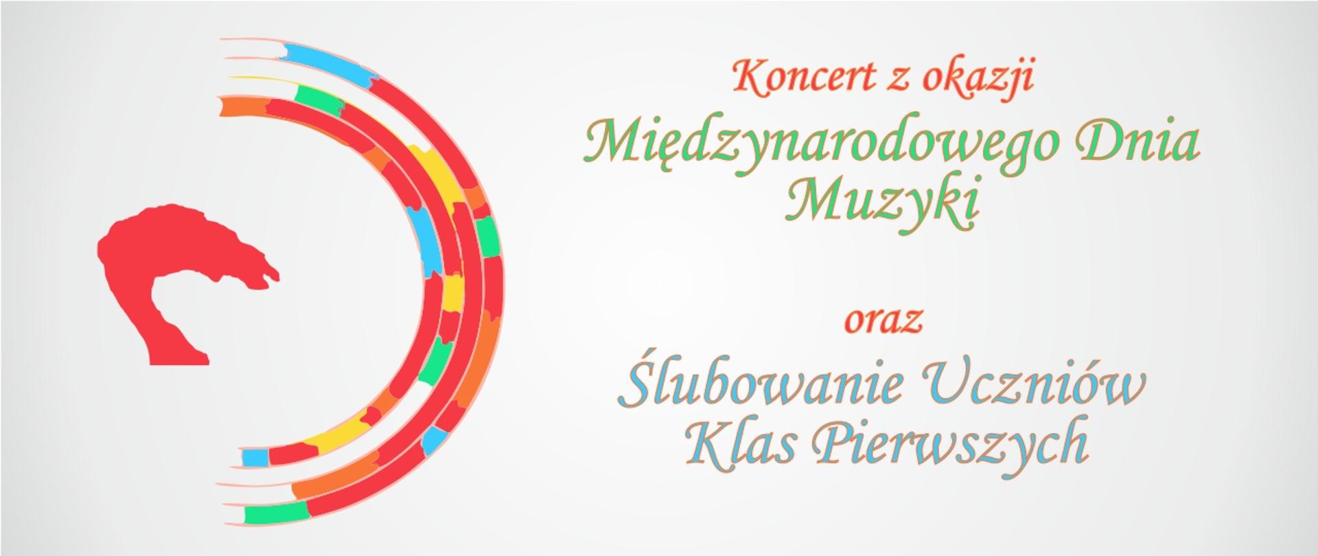 Na jasnoszarym tle zarys czerwonej wierzby, kolorowy półokrąg i napis Koncert z ok. Międzynarodowego Dnia Muzyki i Ślubowania Uczniów Klas Pierwszych