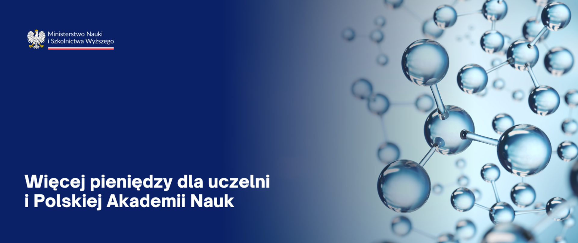 Grafika - na niebieskim tle napis Więcej pieniędzy dla uczelni i Polskiej Akademii Nauk.