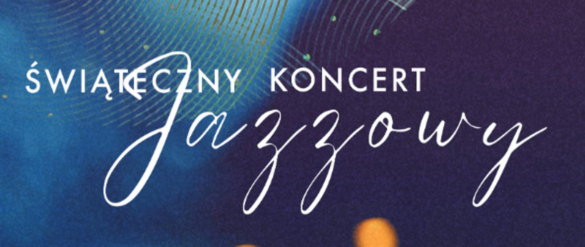 Świąteczny Koncert Jazzowy - plakat z saksofonem w tle