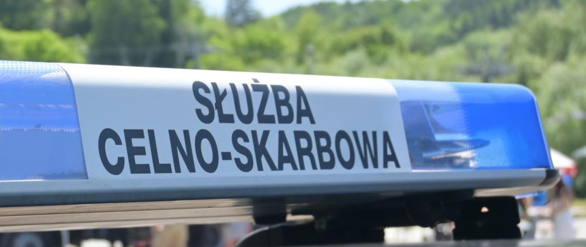sygnalizator z napisem Służba Celno-Skarbowa