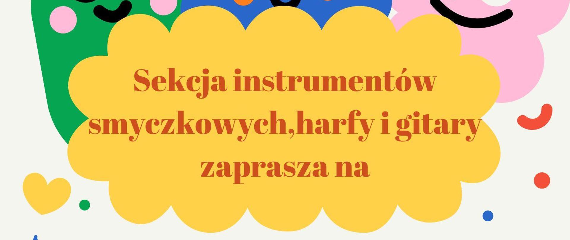 Jasne tło, kolorowe chmurki i namalowane instrumenty, informacje dotyczące koncertu 16 maja sekcji smyczkowej, harfy i gitary, klasa I