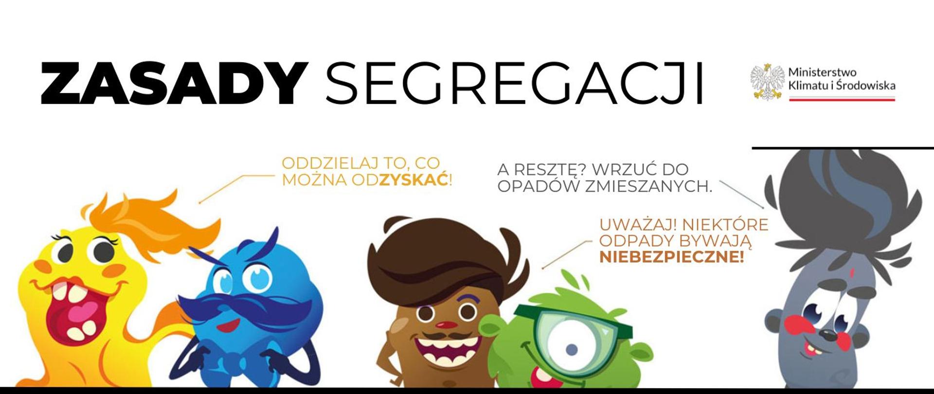 na zdjęciu widnieją wypisane Zasady segregacji 