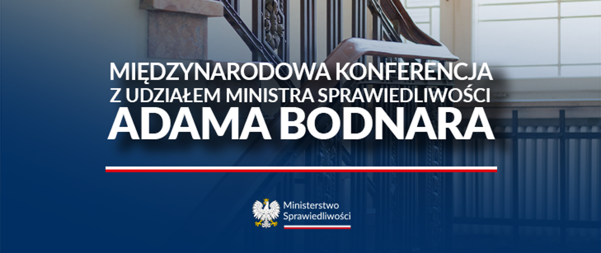 Międzynarodowa konferencja z udziałem Ministra Sprawiedliwości Adama Bodnara