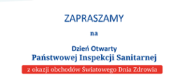 Dzień Otwarty Państwowej Inspekcji Sanitarnej pod hasłem „Bezpieczeństwo zdrowotne – wspólna odpowiedzialność”