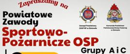Powiatowe Zawody Sportowo- Pożarnicze OSP