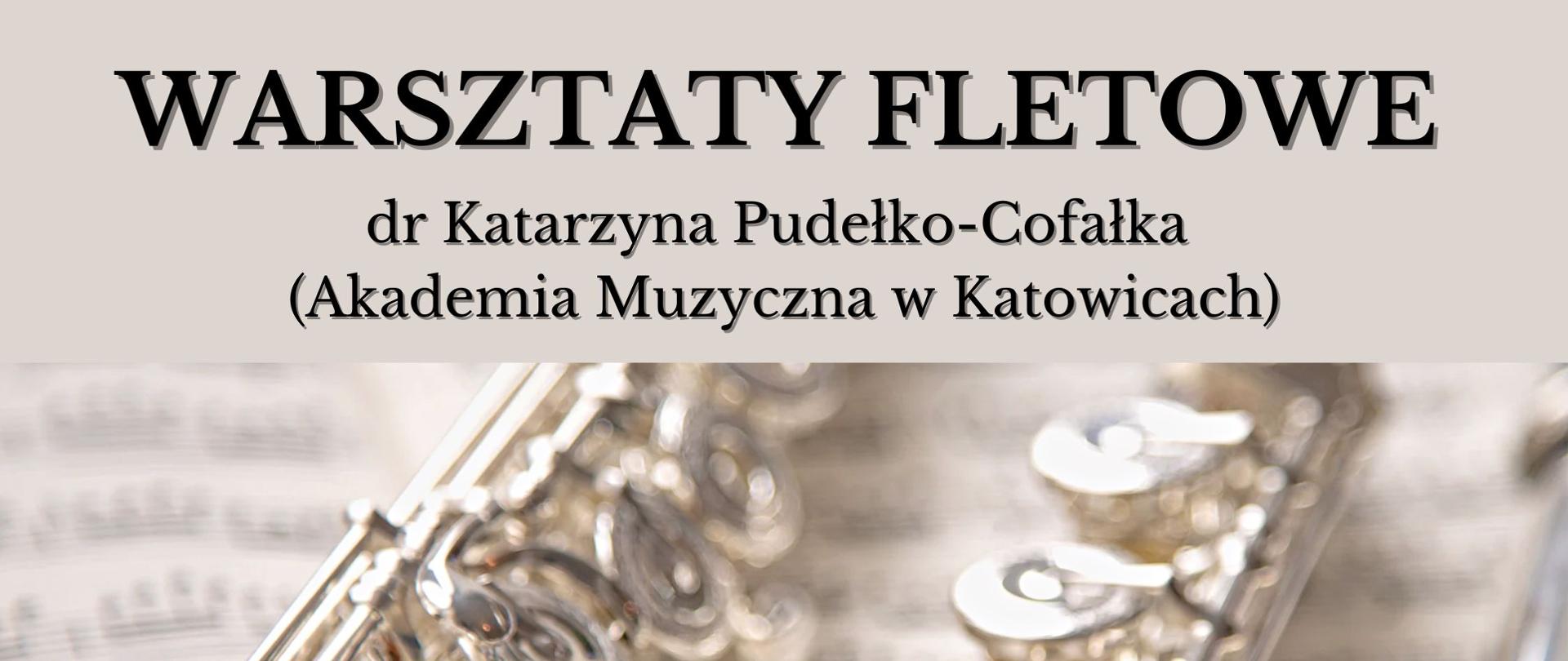 Grafika zapowiada warsztaty fletowe prowadzone przez dr Katarzynę Pudełko-Cofałkę z Akademii Muzycznej w Katowicach, które odbędą się 12 lutego 2026 r. (czwartek) w sali koncertowej Ogólnokształcącej Szkoły Muzycznej I i II stopnia im. Karola Lipińskiego w Lublinie.Tło grafiki stanowi zdjęcie fletu położonego na partyturze nutowej. W jej górnej części napisano nazwę wydarzenia oraz imię i nazwisko prowadzącego. W prawym dolnym rogu napisano datę oraz miejsce tego wydarzenia. 