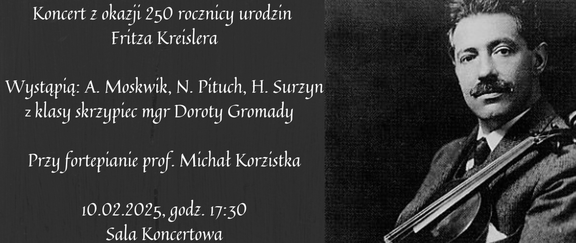 Koncert z okazji 250 rocznicy urodzin F. Kreislera 10.02.2025
