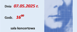 Plakat promujący pokaz pracy klasy waltorni. Po lewej stronie informacje tj. 07.05.2025, godz. 16:00, sala koncertowa.