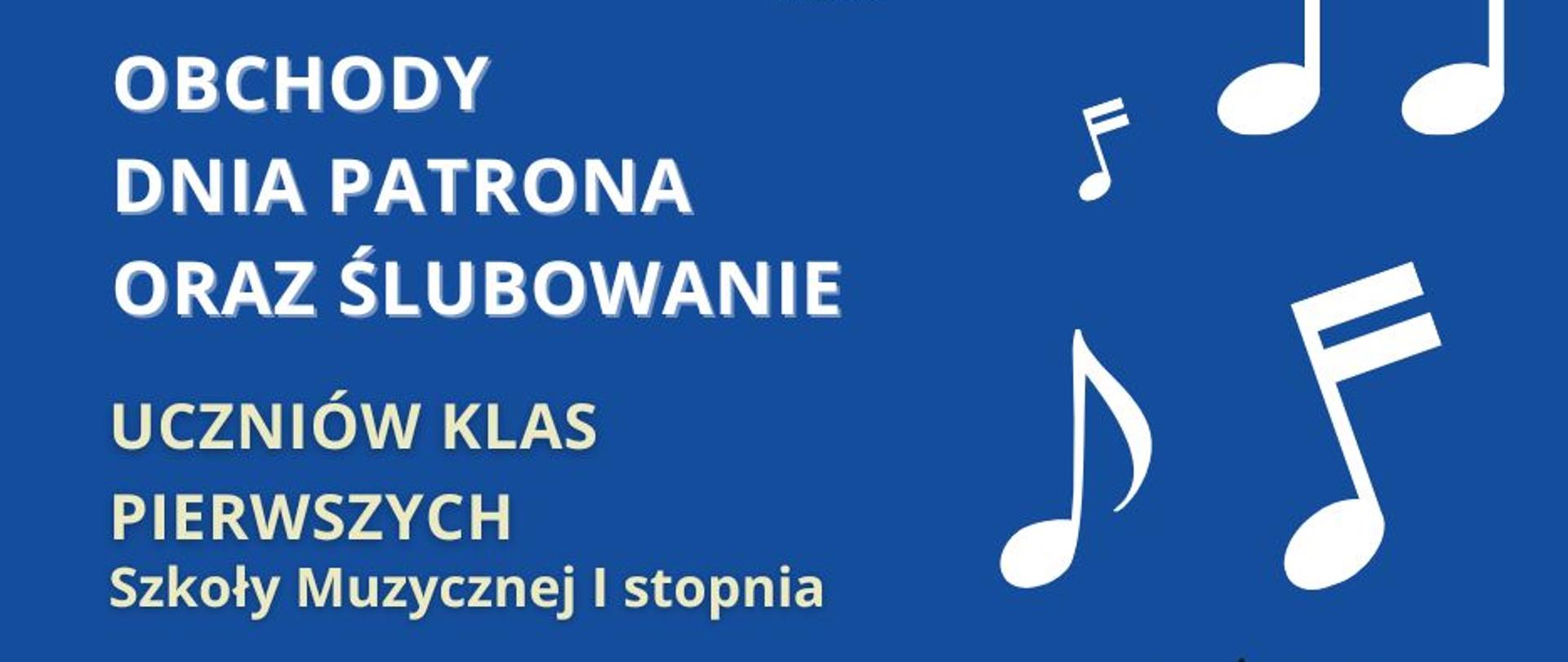 Grafika przedstawia informacje na temat terminu ślubowania klas pierwszych. Tekst oraz grafika jest na niebieskim tle