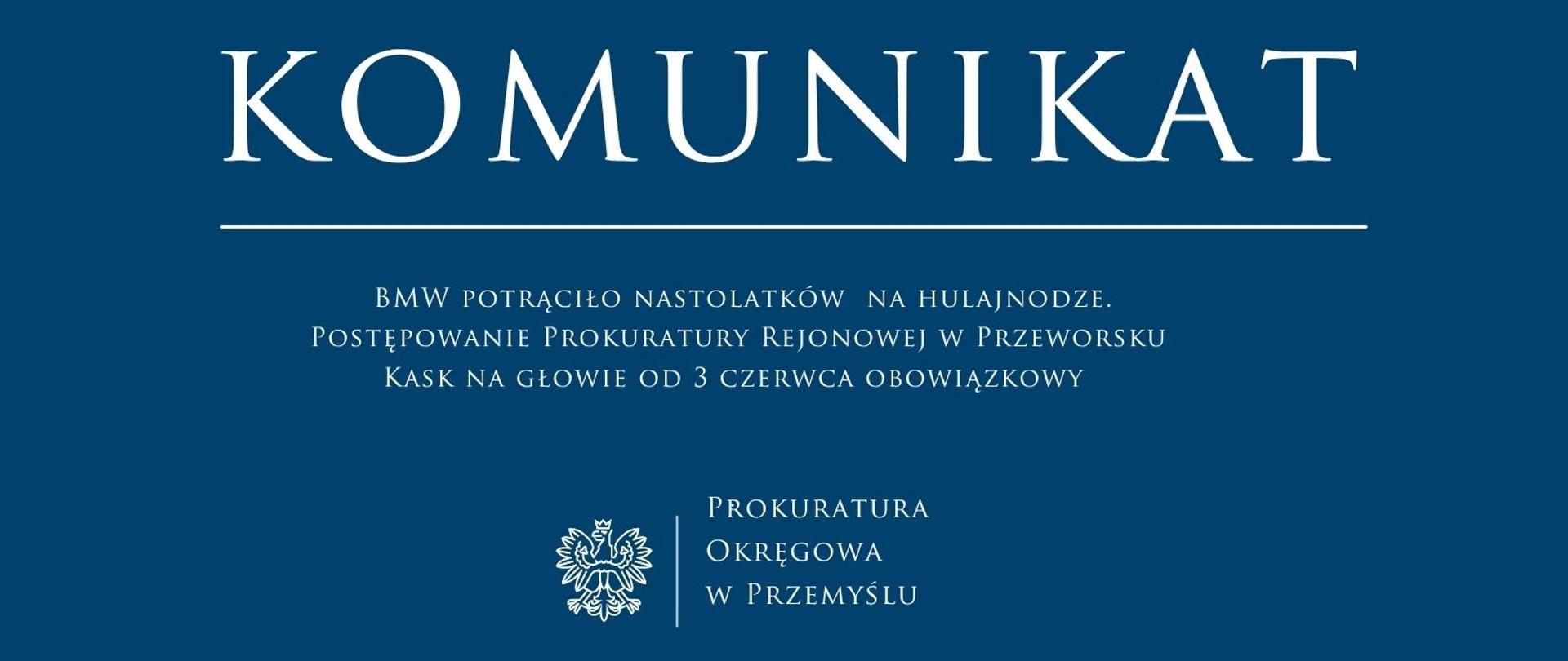BMW potrąciło nastolatków jadących chodnikiem na hulajnodze.
Postępowanie Prokuratury Rejonowej w Przeworsku
Kask na głowie od 3 czerwca obowiązkowy dla dzieci do lat 16
