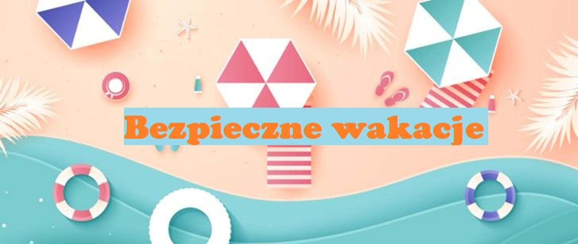 Bezpieczne wakacje