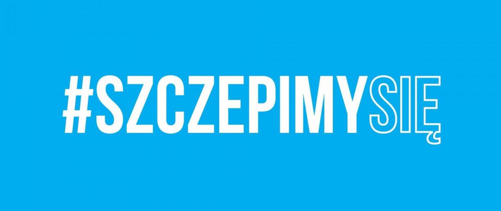 #szczepimysię