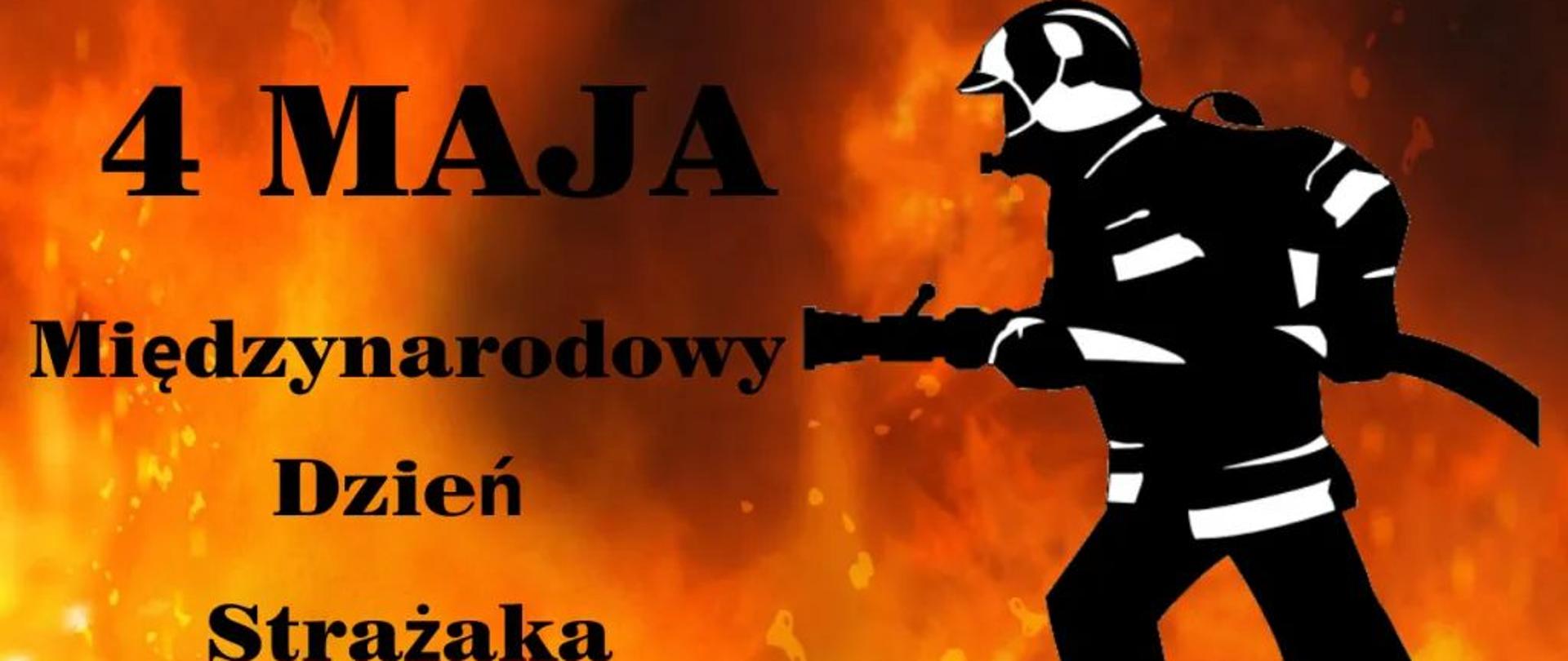 Baner na stronę z sylwetką strażaka i napisem 4 maja międzynarodowy dzień strażaka na tle płomieni