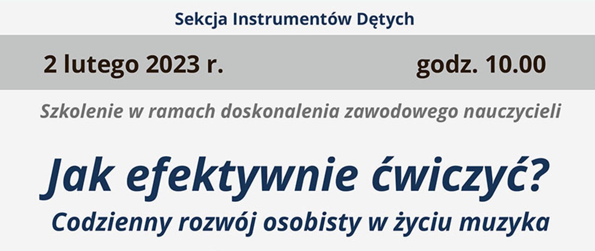 Grafika - Szkolenie "Jak efektywnie ćwiczyć - codzienny rozwój osobisty w życiu muzyka", 2.02.2023, godz. 10.00, Scena Foyer