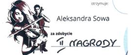 Na białym tle treść: Stowarzyszenie im. Jadwigi Kaliszewskiej, PSM I st. im. St. Moniuszki w Zbąszyniu, IX Ogólnopolskie Igrzyska Smyczkowe, DYPLOM otrzymuje Aleksandra Sowa za zdobycie II nagrody., 23-24 maja 2026 - Zbąszyń. 
