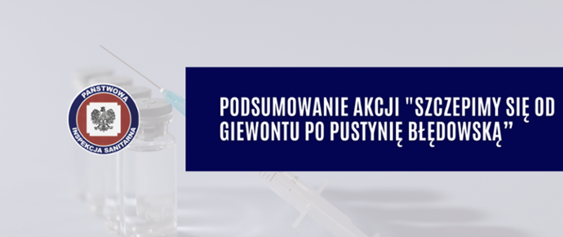 podsumowanie akcji „Szczepimy się od Giewontu po Pustynię Błędowską”